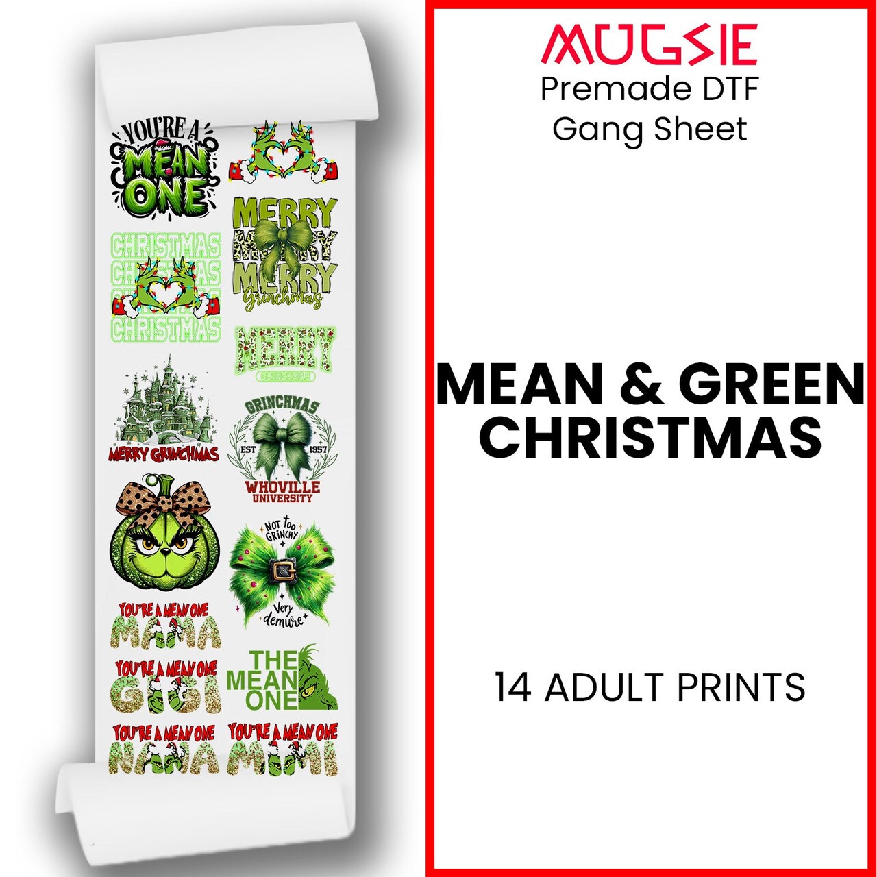 Mean And Green Christmas - DTF Transfer 22x60 Direct-to-Film Gang Sheets Iron On Transfers - 14 Adult Prints